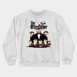 The Otterfather Crewneck Sweatshirt